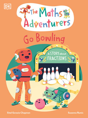cover image of The Math Adventurers Go Bowling